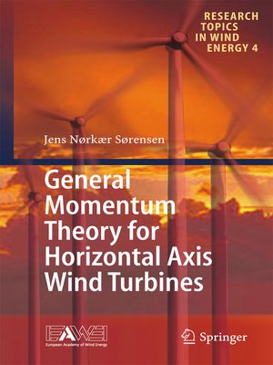 cover image of General Momentum Theory for Horizontal Axis Wind Turbines
